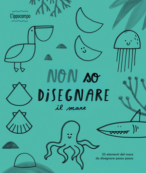 Non so disegnare il mare