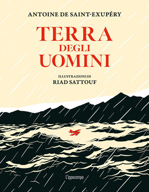 Terra degli uomini. Ediz. illustrata