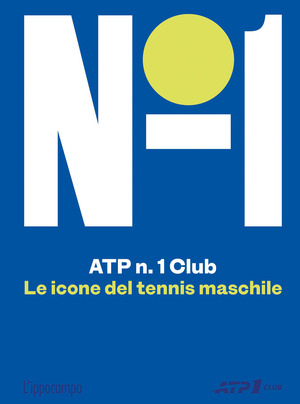 ATP N.1 Club. Le icone del tennis maschile