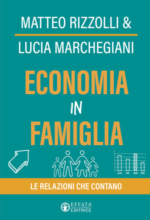 Economia in famiglia. Le relazioni che contano