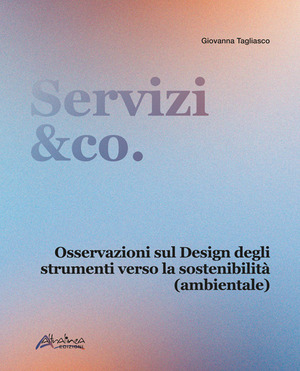 Servizi&co. Osservazioni sul design degli strumenti verso la sostenibilità (ambientale)