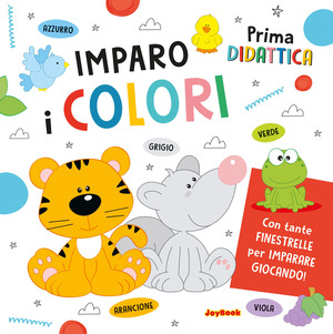 Imparo i colori. Ediz. a colori
