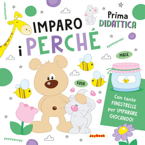 Imparo i perché. Ediz. a colori