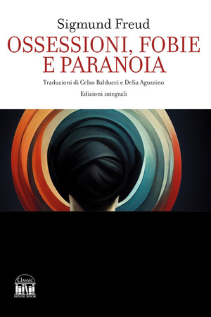 Ossessioni, fobie e paranoia