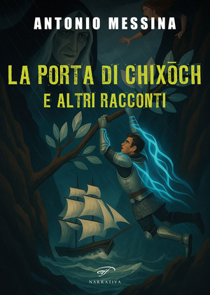La porta di Chixoch e altri racconti