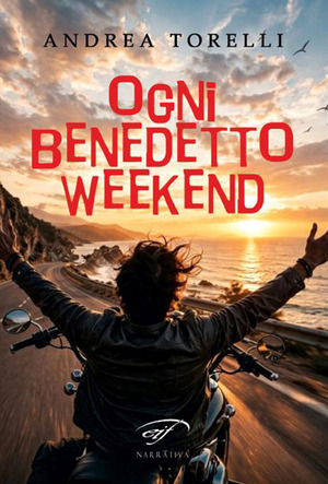 Ogni benedetto weekend