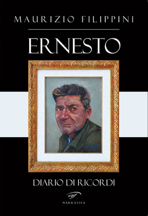 Ernesto. Diario di ricordi