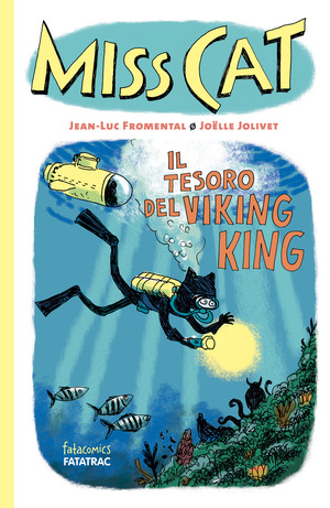 Il tesoro del Viking King. Miss Cat