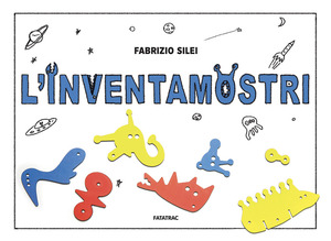 L' inventamostri. Con 309 pezzi per costruire mostri