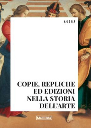 Copie, repliche ed edizioni nella storia dell'arte