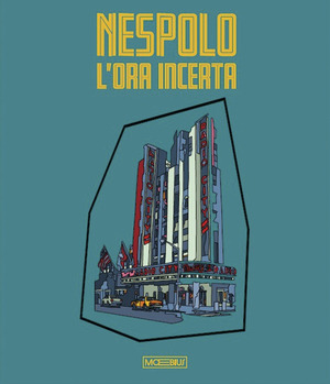 Nespolo. L'ora incerta. Ediz. illustrata