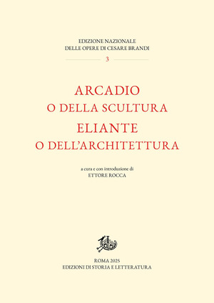 Arcadio o della scultura-Eliante o dell’architettura