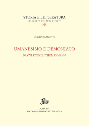 Umanesimo e demoniaco. Nuovi studi su Thomas Mann