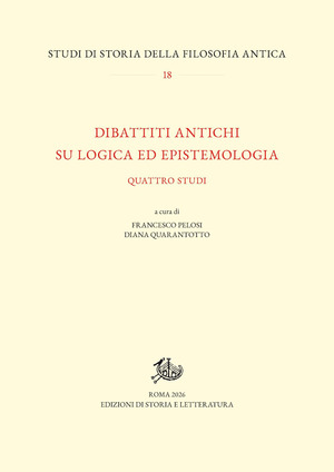 Dibattiti antichi su logica ed epistemologia. Quattro studi