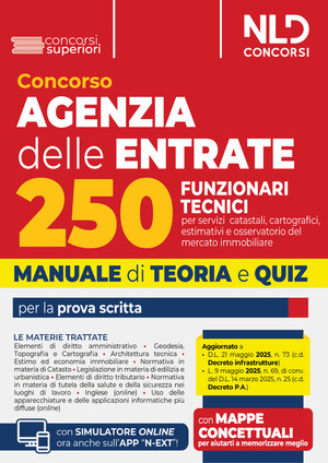 Concorso agenzia delle entrate per 250 funzionari tecnici. Manuale con teoria e quiz per tutte le prove. Nuova ediz. Con simulatore online