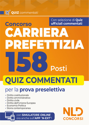 Concorso 158 posti Carriera Prefettizia. Quiz commentati per la preparazione al concorso. Con espansione online