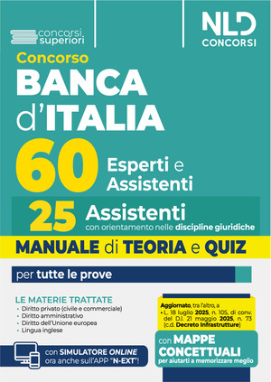 Concorso 60 unità Banca d'Italia. 25 posti per assistenti con orientamento nelle discipline giuridiche. Manuale di teoria e quiz. Con software di simulazione