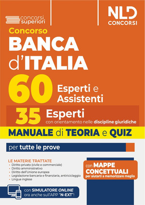 Concorso 60 unità Banca d'Italia. 35 posti per esperti con orientamento nelle discipline giuridiche. Manuale di teoria e quiz. Nuova ediz.