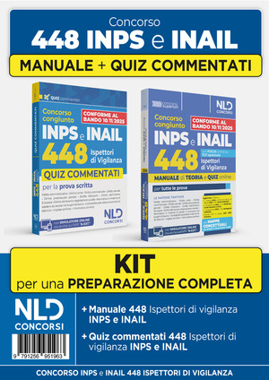 Kit per la preparazione al concorso 448 Ispettori di Vigilanza 355 INPS-93 INAIL. Manuale di teoria + quiz commentati