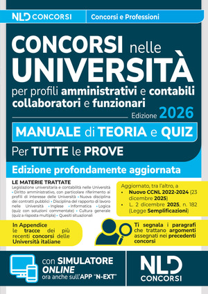 Concorsi nelle università. Manuale di teoria e quiz per la preparazione ai concorsi nelle università per profili amministrativi e contabili 2026