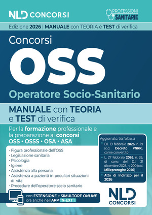 Manuale OSS 2026. Teoria e quiz per concorsi e la formazione di Operatore Socio Sanitario (oss, osa, asa). Con espansione online