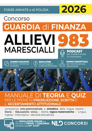 Concorso Guardia di Finanza 983 allievi marescialli. Manuale di teoria e quiz 2026. Con espansione online