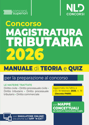 Concorso Magistratura Tributaria 2026. Manuale di teoria e quiz per la preparazione al concorso. Con simulatore online