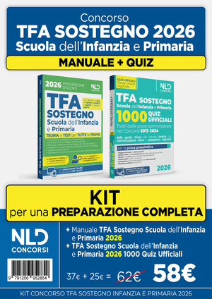 Kit concorso TFA sostegno 2026 scuola dell'infanzia e primaria. Manuale di teoria e 1000 quiz ufficiali