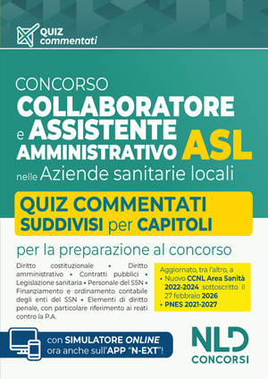 Concorso ASL Collaboratore e Assistente amministrativo. Quiz commentati per la preparazione ai concorsi 2026. Con software di simulazione