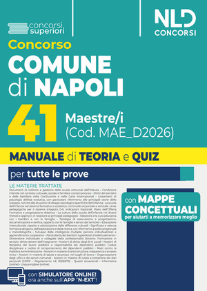 Concorso Comune di Napoli 41 maestre/i. Manuale di teoria e quiz per tutte le prove del concorso