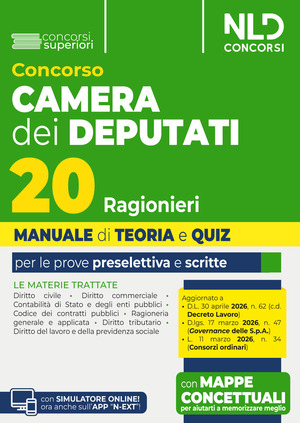 Concorso 20 ragionieri Camera dei deputati manuale di teoria e quiz per le prove preselettiva e scritte. Con software di simulazione