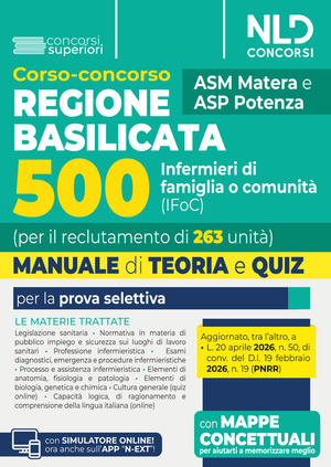 Corso-concorso Regione Basilicata 500 infermieri (IFoC). Manuale di teoria e quiz per la prova preselettiva. Con software di simulazione