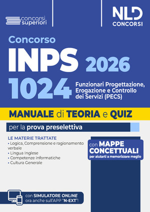 Concorso INPS 1024 funzionari progettazione, erogazione e controllo dei servizi (PECS). Manuale di teoria e quiz per la prova preselettiva