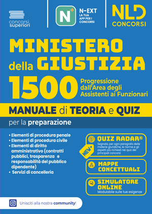 Concorso 1500 funzionari Ministero della giustizia. Progressione dall'area degli assistenti. Manuale di teoria. Con software di simulazione