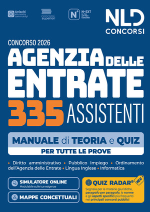 Concorso Agenzia delle Entrate ADE 335 assistenti. Manuale di teoria e quiz per tutte le prove. Con software di simulazione
