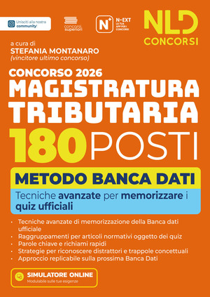 Concorso Magistratura Tributaria 180 posti. Manuale metodo banca dati con tecniche per memorizzare i quiz ufficiali
