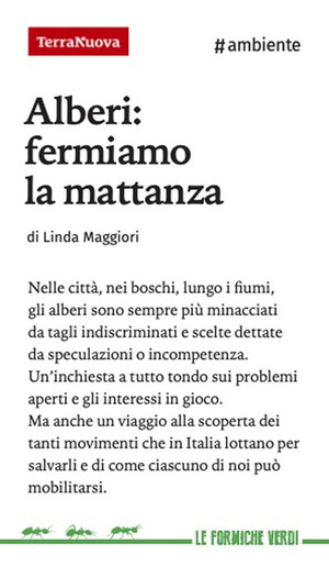 Alberi: fermiamo la mattanza
