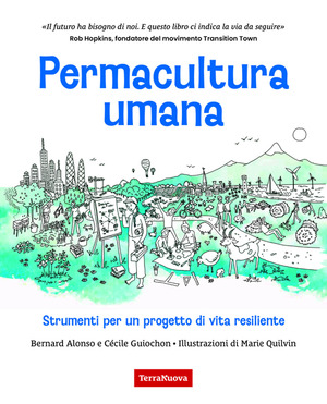 Permacultura umana. Strumenti per un progetto di vita resiliente