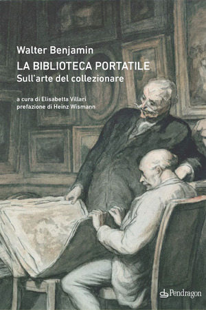 La biblioteca portatile. Sull'arte del collezionare