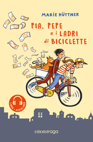 Pia, Pepe e i ladri di biciclette. Libro + audiolibro. Con File audio per il download