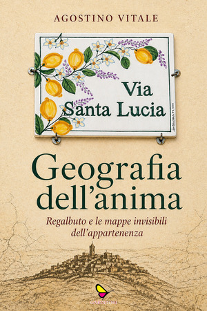 Geografia dell'anima. Regalbuto e le mappe invisibili dell'appartenenza