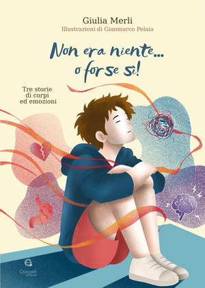 Non era niente... o forse sì! Tre storie di corpi ed emozioni