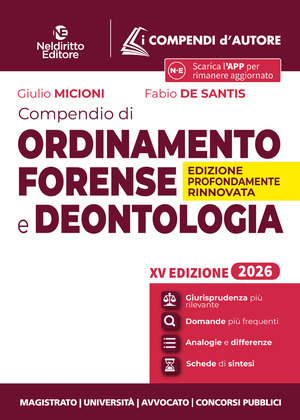 Compendio di ordinamento forense e deontologia 2026