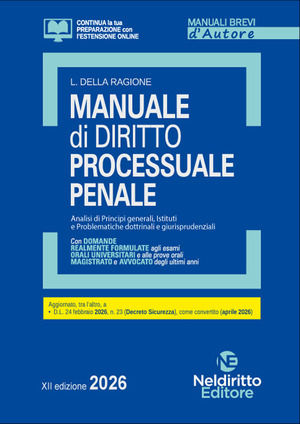 Manuale breve di Procedura Penale 2026. Manuale per esame orale avvocato, concorsi pubblici e università. Nuova ediz.