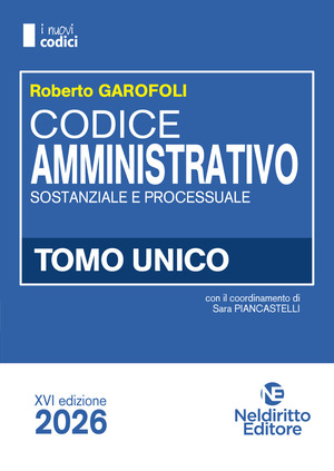 Codice amministrativo 2026 normativo per il concorso in Magistratura. Nuova ediz.