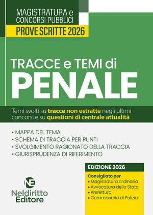 Tracce e temi di diritto penale 2026. Per il concorso in magistratura e per i concorsi superiori