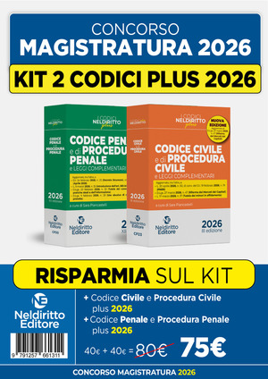 Codice penale e di procedura penale plus + Codice civile e di procedura civile plus kit 2 per il concorso in magistratura 2026