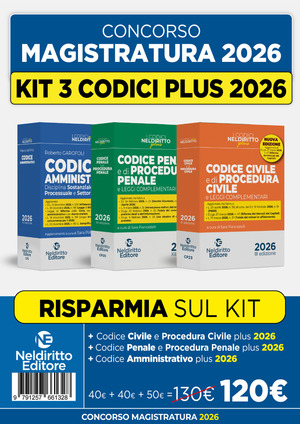 Codice penale e di procedura penale plus + Codice civile e di procedura civile plus + Codice amministrativo plus. Kit per il concorso in magistratura