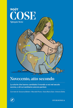 Cose spiegate bene. Novecento, atto secondo