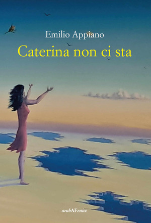 Caterina non ci sta